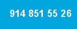 914 851 55 26 914 851 55 26